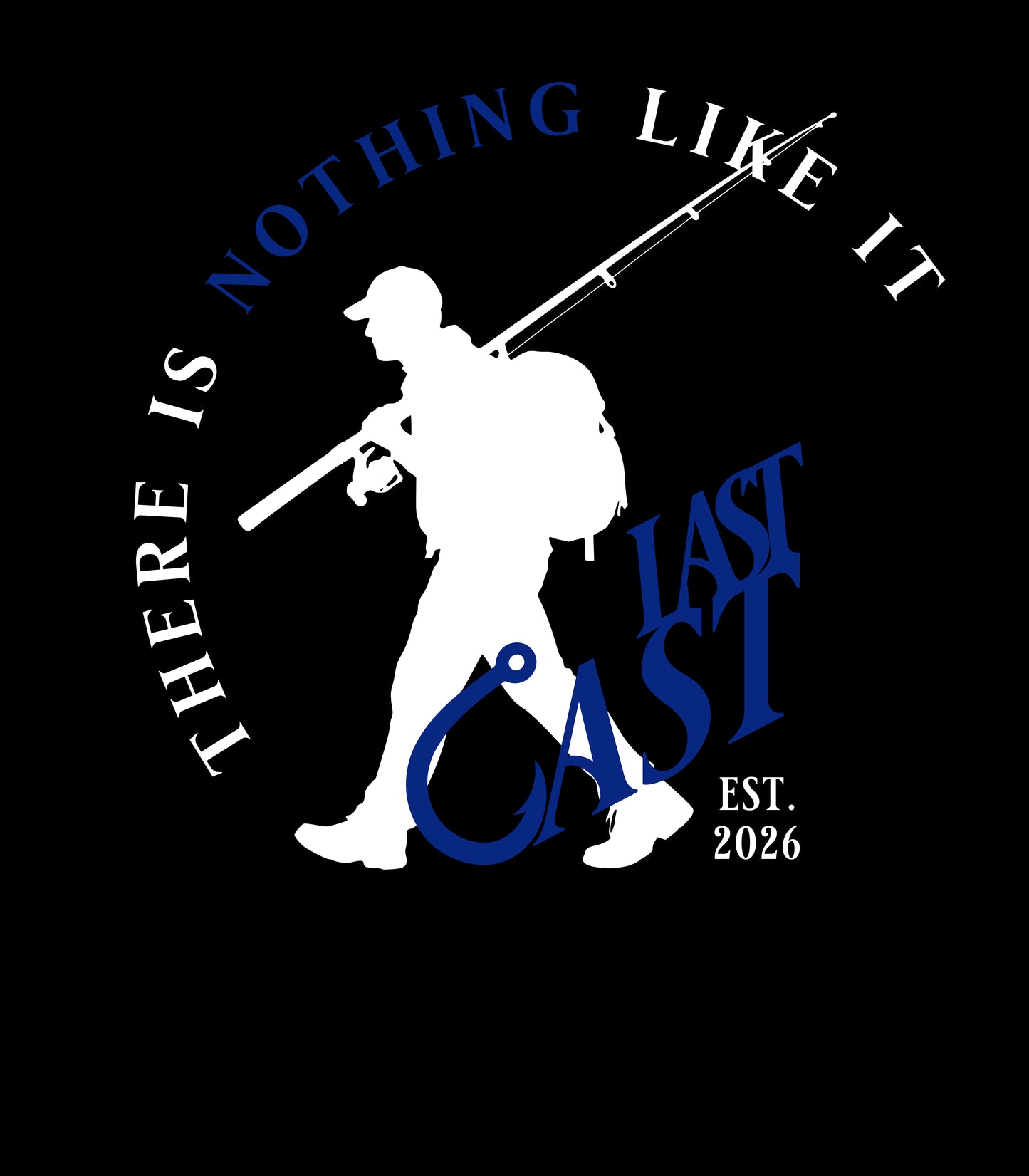 Last Cast - Nothing Like it