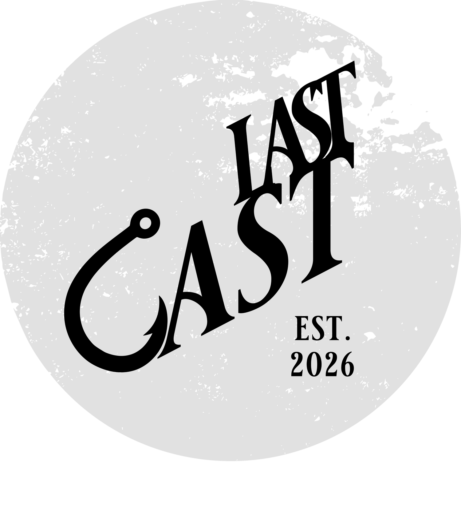 Last Cast - There is NEVER just one!