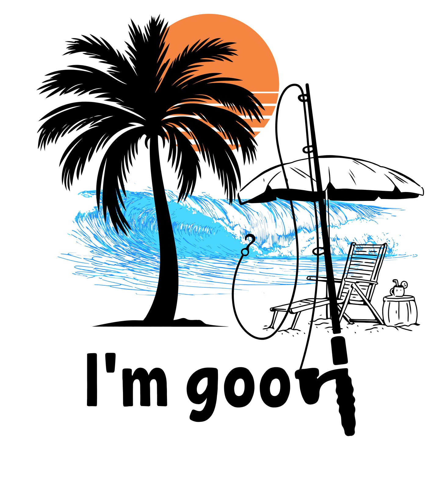 Childs Play - Im Good - Fishing Shirt