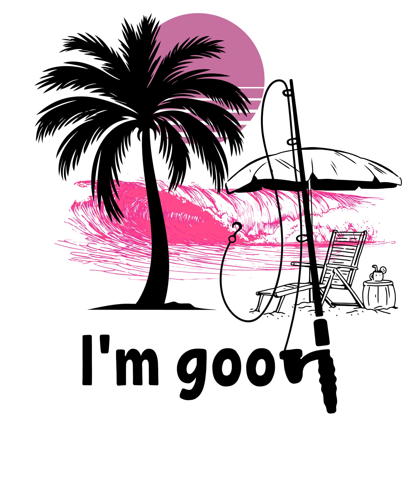 Childs Play - Im Good - Fishing Shirt