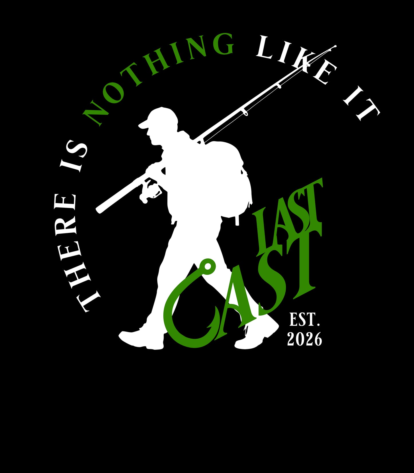 Last Cast - Nothing Like it