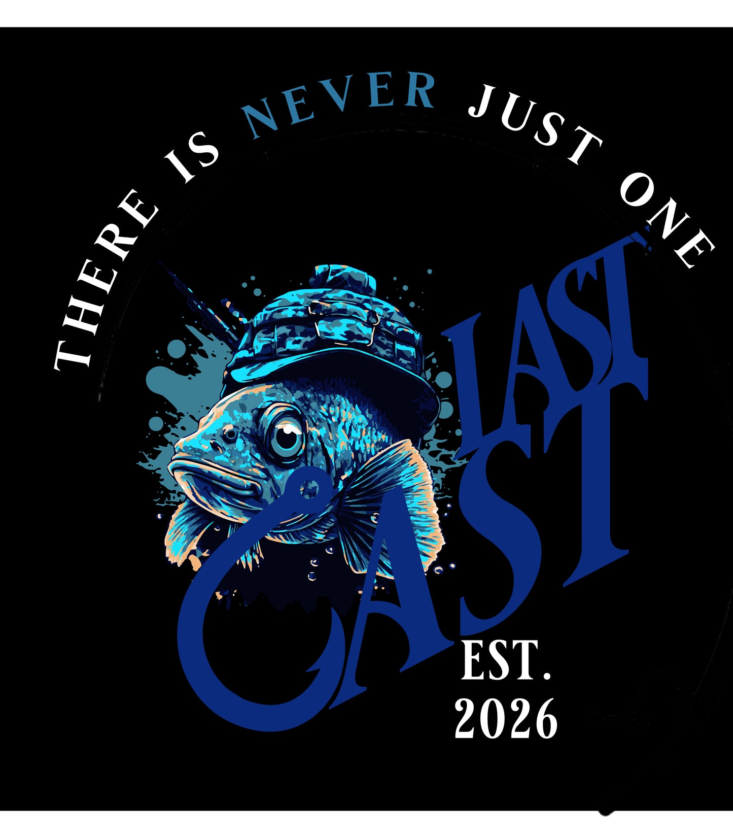 Last Cast - Never Just One