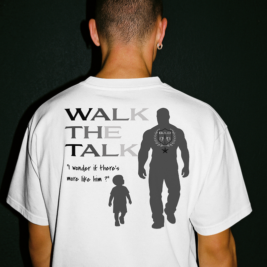 Walk the talk