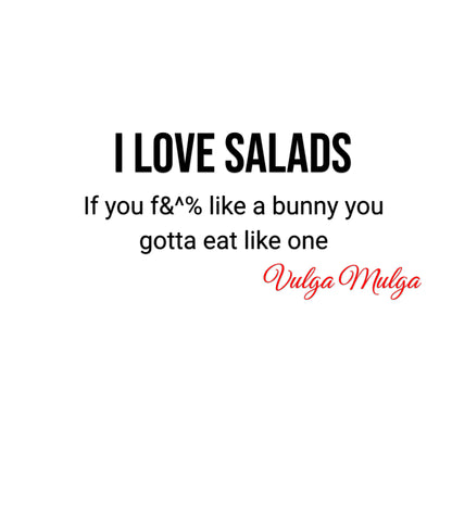 Vulga Mulga - I love salad